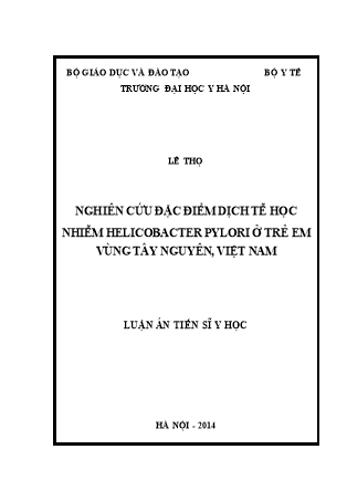 Luận án Nghiên cứu đặc điểm dịch tễ học nhiễm helicobacter pylori ở trẻ em vùng Tây nguyên, Việt Nam