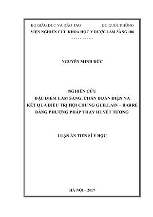 Luận án Nghiên cứu đặc điểm lâm sàng, chẩn đoán điện và kết quả điều trị hội chứng guillain – Barré bằng phương pháp thay huyết tương