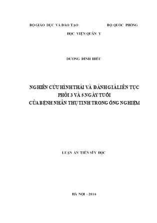 Luận án Nghiên cứu hình thái và đánh giá liên tục phôi 3 và 5 ngày tuổi của bệnh nhân thụ tinh trong ống nghiệm