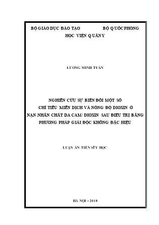 Luận án Nghiên cứu sự biến đổi một số chỉ tiêu miễn dịch và nồng độ dioxin ở nạn nhân chất da cam / dioxin sau điều trị bằng phương pháp giải độc không đặc hiệu
