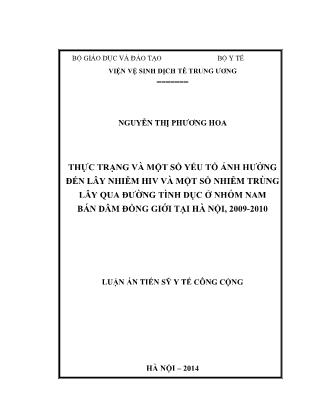 Luận án Thực trạng và một số yếu tố ảnh hưởng đến lây nhiễm hiv và một số nhiễm trùng lây qua đường tình dục ở nhóm nam bán dâm đồng giới tại Hà nội, 2009 - 2010