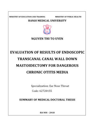 Tóm tắt Luận án Evaluation of results of endoscopic transcanal canal wall down mastoidectomy for dangerous chronic otitis media