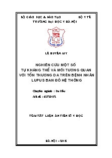 Tóm tắt Luận án Nghiên cứu một số tự kháng thể và mối tương quan với tổn thương da trên bệnh nhân lupus ban đỏ hệ thống