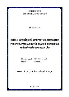 Tóm tắt Luận án Nghiên cứu nồng độ lipoprotein - Associated phospholipase A2 huyết thanh ở bệnh nhân nhồi máu não giai đoạn cấp