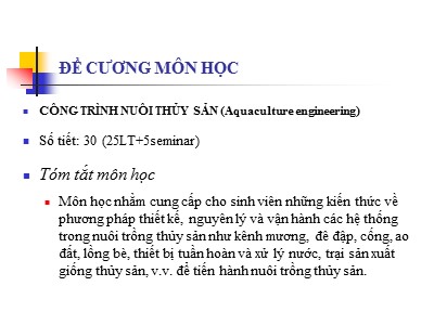 Bài giảng Công trình nuôi thủy sản - Bài 1: Một số khái niệm cơ bản trong công trình nuôi thủy sản