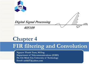 Bài giảng Digital signal processing - Chapter 4: FIR filtering and Convolution - Nguyen Thanh Tuan
