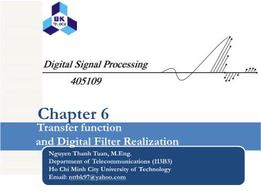 Bài giảng Digital signal processing - Chapter 6: Transfer function and Digital Filter Realization - Nguyen Thanh Tuan