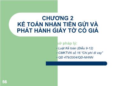 Bài giảng Kế toán Ngân hàng Thương mại - Chương 2: Kế toán nhận tiền gửi và phát hành giấy tờ có giá