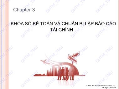 Bài giảng Kế toán tài chính quốc tế 1 - Chương 3: Khóa sổ kế toán và chuẩn bị lập Báo cáo tài chính - Trường Đại học Thương Mại