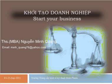 Bài giảng Khởi tạo Doanh nghiệp - Bài 1: Tổng quang về khởi tạo doanh nghiệp - Nguyễn Minh Quang