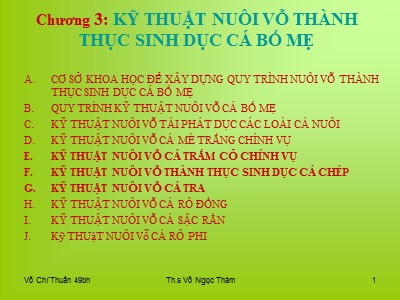 Bài giảng Kỹ thuật sản xuất cá giống - Chương 3: Kỹ thuật nuôi vỗ thành thục sinh dục cá bố mẹ