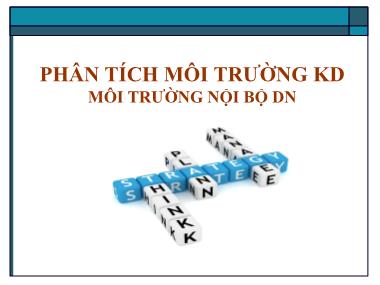 Bài giảng Quản trị chiến lược - Chương 4: Phân tích môi trường kinh doanh - Môi trường nội bộ doanh nghiệp