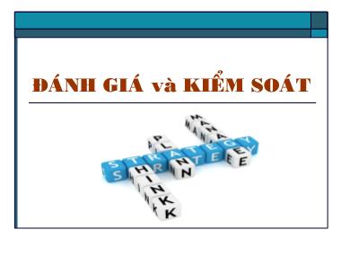 Bài giảng Quản trị chiến lược - Chương 7: Đánh giá và kiểm soát