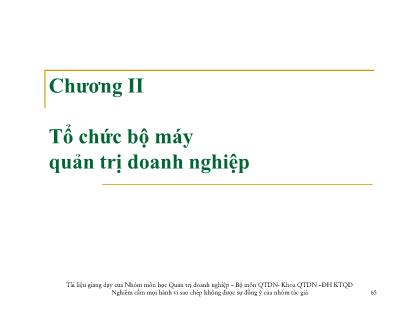 Bài giảng Quản trị doanh nghiệp - Chương II: Tổ chức bộ máy quản trị doanh nghiệp - Lương Thu Hà