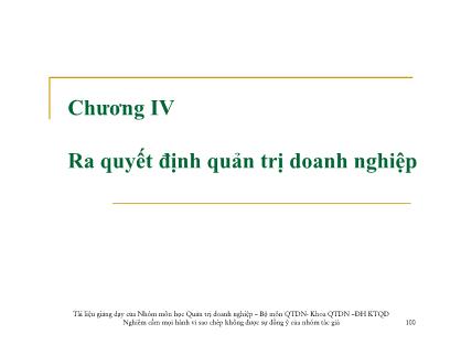 Bài giảng Quản trị doanh nghiệp - Chương IV: Ra quyết định quản trị doanh nghiệp - Lương Thu Hà