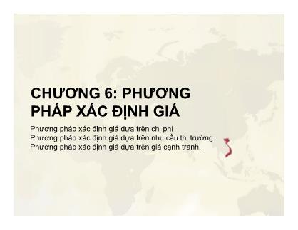 Bài giảng Quản trị giá trong Doanh nghiệp - Chương VI: Phương pháp xác định giá