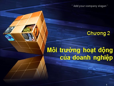 Bài giảng Quản trị học - Chương 2: Môi trường hoạt động của doanh nghiệp