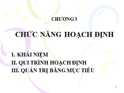 Bài giảng Quản trị học - Chương 3: Chức năng hoạch định