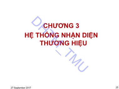 Bài giảng Quản trị thương hiệu - Chương 3: Hệ thống nhận diện thương hiệu - Trường Đại học Thương Mại