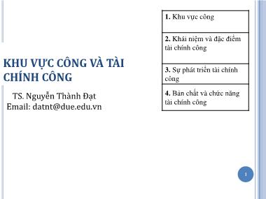 Bài giảng Tài chính Công - Chương 1: Khu vực công và tài chính công - Nguyễn Thành Đạt