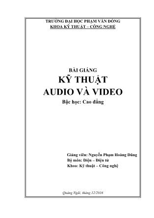 Giáo trình Kỹ thuật Audio và Video (Bậc Cao đẳng) - Trường Đại học Phạm Văn Đồng