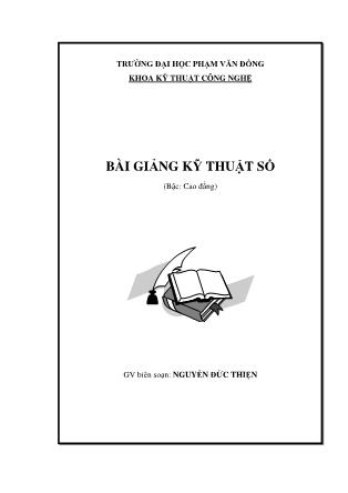 Giáo trình Kỹ thuật số (Bậc Cao đẳng) - Trường ĐH Phạm Văn Đồng