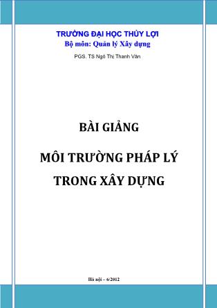 Giáo trình Môi trường pháp lý trong xây dựng - Ngô Thị Thanh Vân